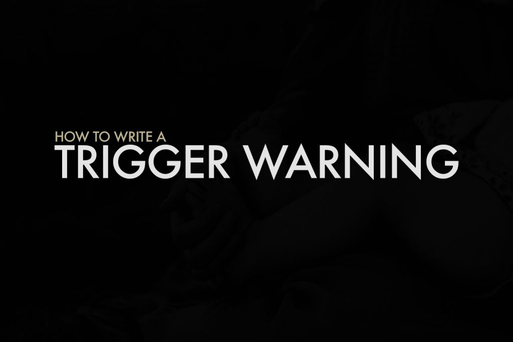 How To Write A Trigger Warning